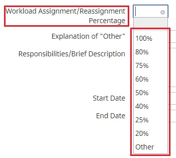 5. Choose the percentage of Workload/Reassignment given. 