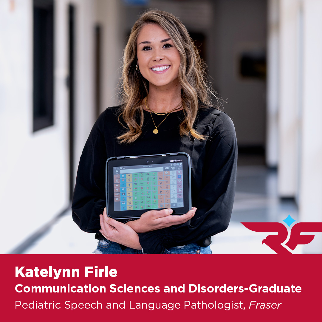 Katelynn Firle, Communication Sciences and Disorders graduate student